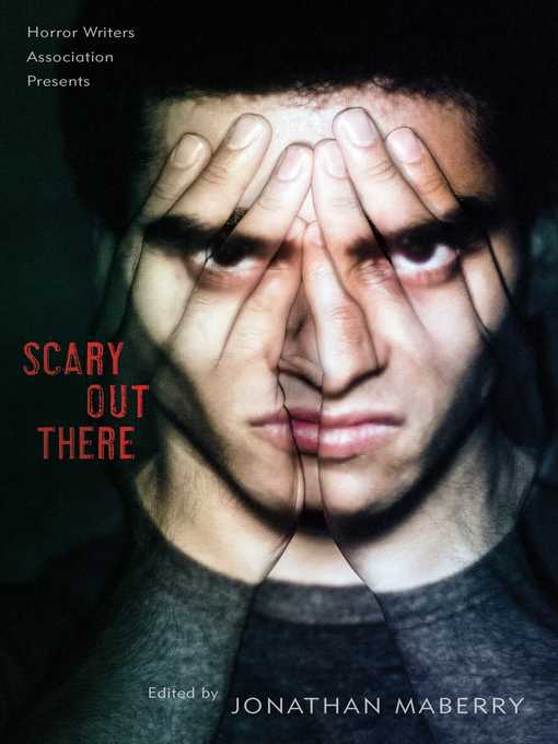 Title details for Scary Out There by Jonathan Maberry - Wait list